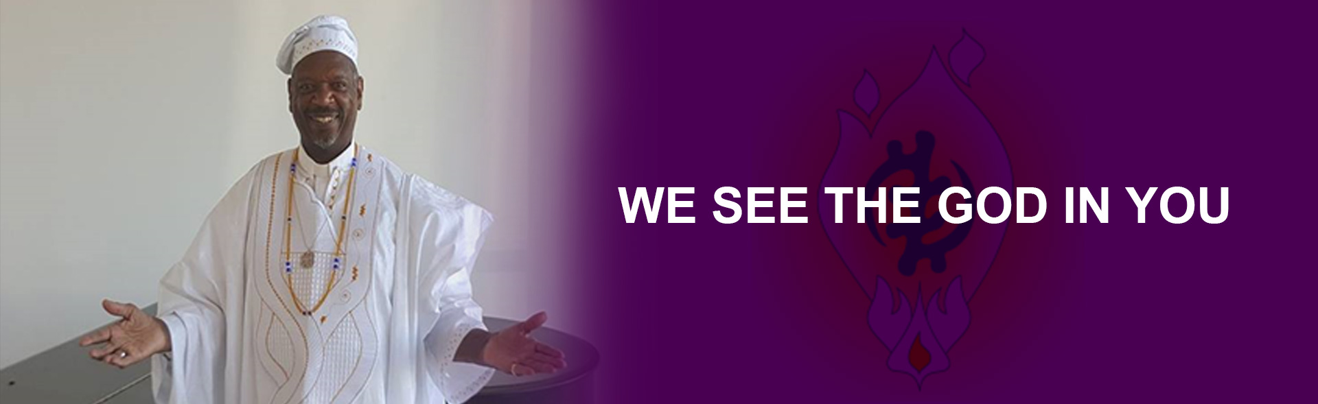 WE SEE THE GOD IN YOU